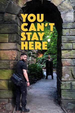 You Can't Stay Here