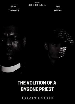 The Volition Of A Bygone Priest