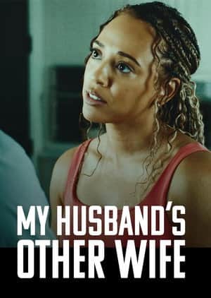 My Husband's Other Wife