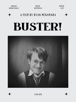 Buster!