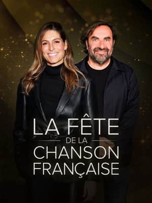 La fête de la chanson française - 20 ans d'émotions