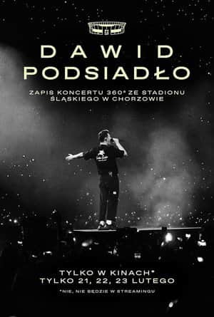 Dawid Podsiadło - zapis koncertu 360° ze Stadionu Śląskiego w Chorzowie