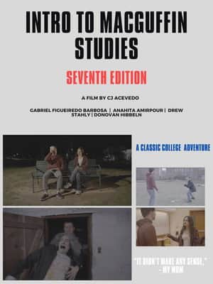 Intro to MacGuffin Studies, 7th Edition