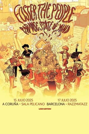 Foster The People: Paradise State of Mind Tour - Live From Razzmatazz Barcelona (July 17, 2025)