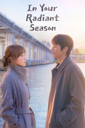 In Your Radiant Season