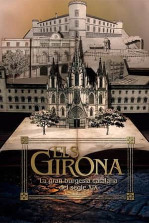 Els Girona. La gran burgesia catalana del segle XIX