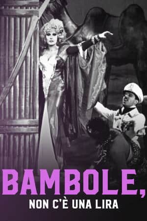 Bambole, non c'è una lira!