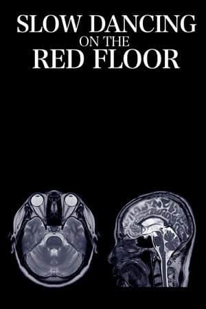 Slow Dancing on the Red Floor