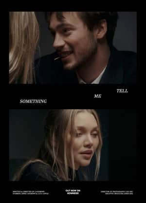 ​Tell Me Something