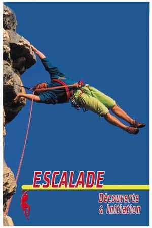 Climbing - Discovery & Initiation