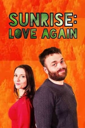 Sunrise: Love Again