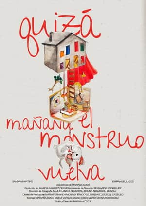 Quizá Mañana el Monstruo Vuelva