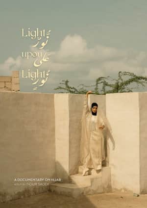 Light Upon Light: A Documentary On Hijab