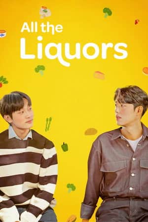 All The Liquors