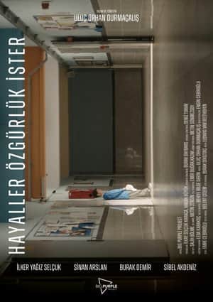 Hayaller Özgürlük İster
