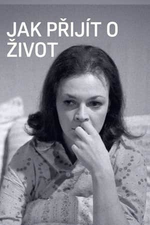 Jak přijít o život