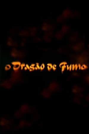 O Dragão de Fumo