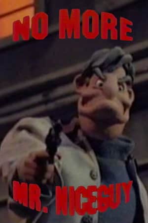No More Mr. Nice Guy