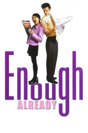 Enough Already