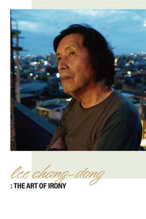 Lee Chang-dong: The Art of Irony