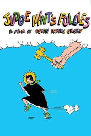 Judge Mint's Follies