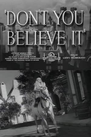 Don't You Believe It