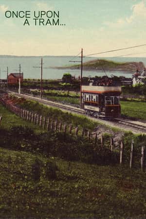 Once Upon a Tram