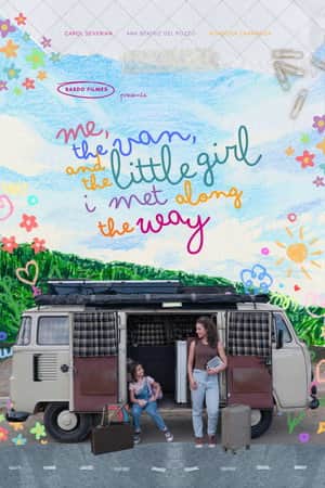 Eu, a Kombi e a Garotinha que Encontrei no Meio do Caminho