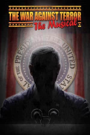 The War Against Terror: The Musical