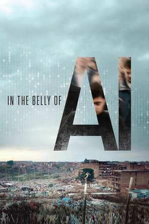 In the Belly of AI