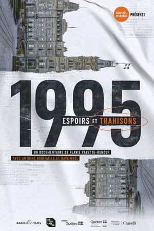 1995 - Hopes and Betrayals