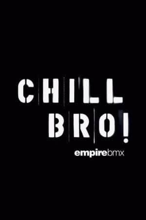 Empire BMX Chill Bro