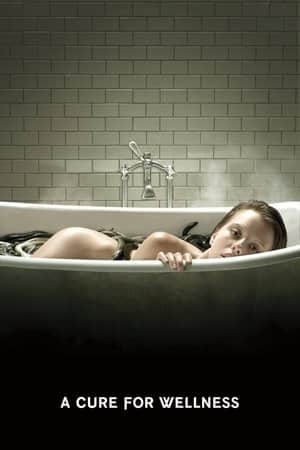 A Cure for Wellness