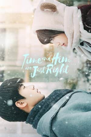 Time and Him are Just Right