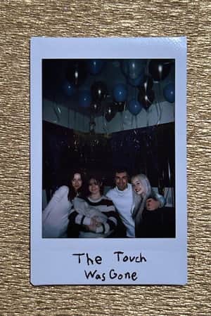 The Touch Was Gone