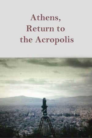 Athens, Return to the Acropolis