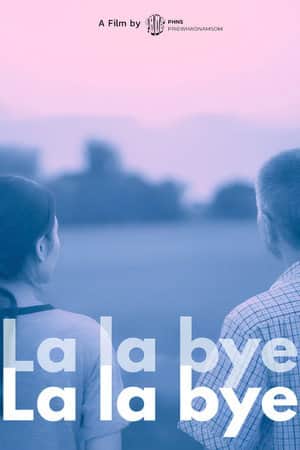 La la bye