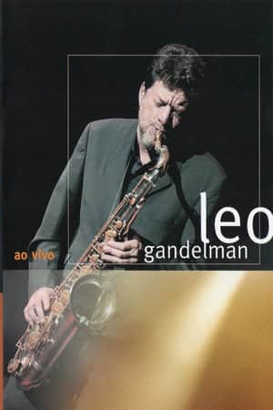 Leo Gandelman: Ao Vivo