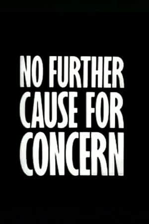 No Further Cause for Concern