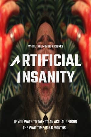 Artificial Insanity
