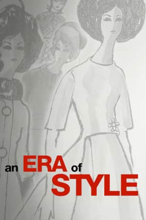 An Era of Style