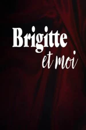 Brigitte and I