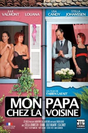 Mon Papa Chez La Voisine