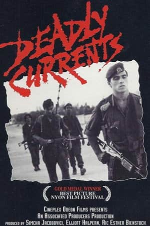 Deadly Currents