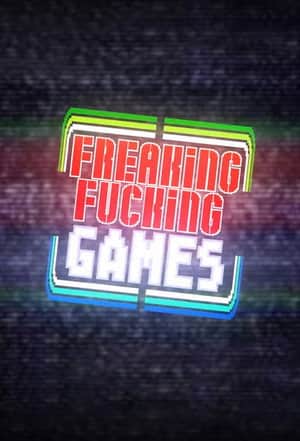 Freaking Fucking Games