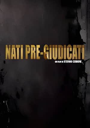 Nati Pre-Giudicati