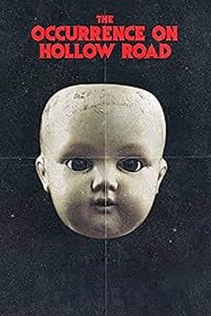 The Occurrence on Hollow Road
