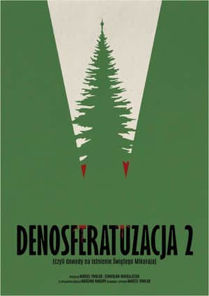 Denosferatuzacja 2 (czyli dowody na istnienie Świętego Mikołaja)
