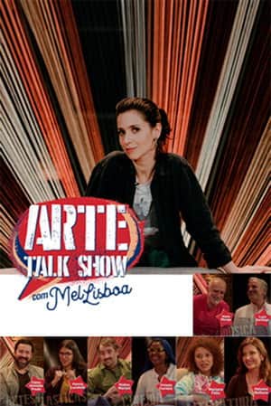 Arte Talk Show com Mel Lisboa