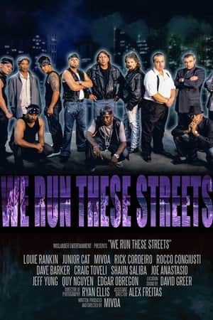 We Run These Streets